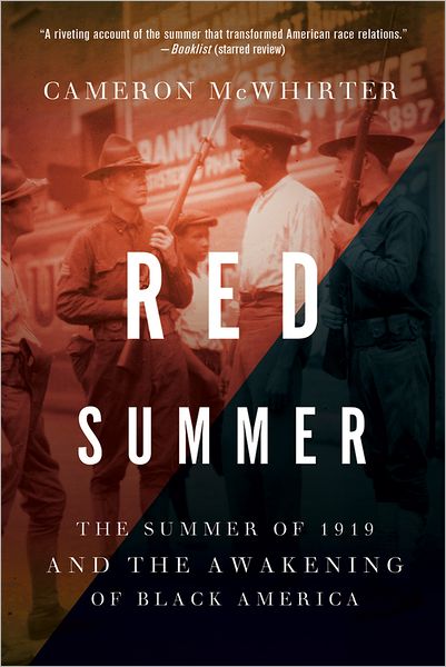 Cover for Cameron McWhirter · Red Summer: The Summer of 1919 and the Awakening of Black America (Paperback Book) (2012)