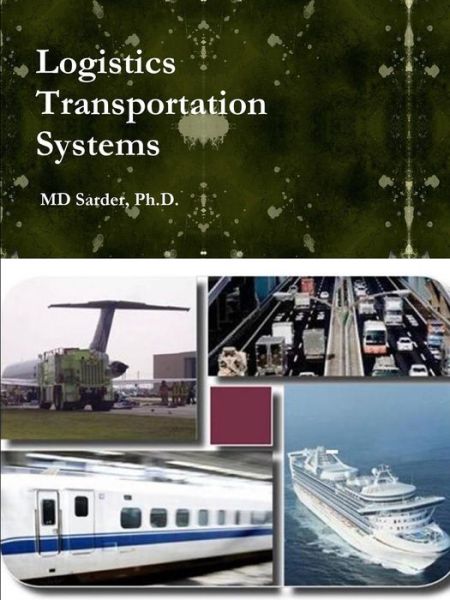 Cover for MD Sarder · Logistics Transportation Systems (Paperback Book) (2013)