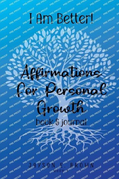 Cover for Jayson Brown · I AM BETTER Affirmations for Personal Growth (Book) (2023)