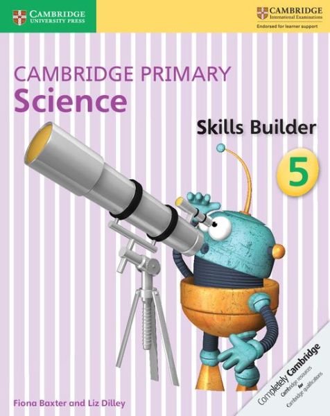 Cover for Fiona Baxter · Cambridge Primary Science Skills Builder 5 - Cambridge Primary Science (Taschenbuch) (2016)
