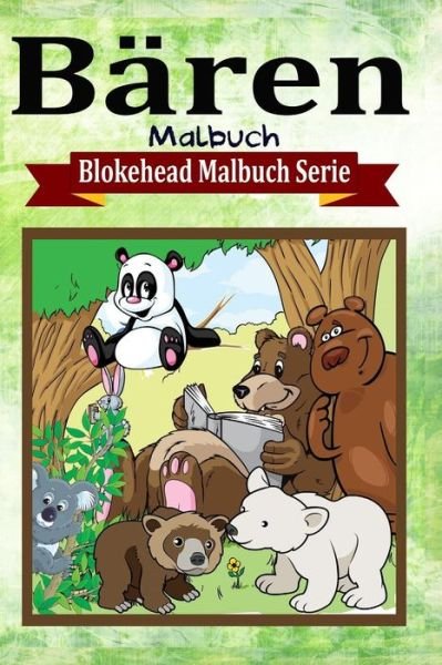 Cover for Die Blokehead · Baren Malbuch (Paperback Book) (2020)