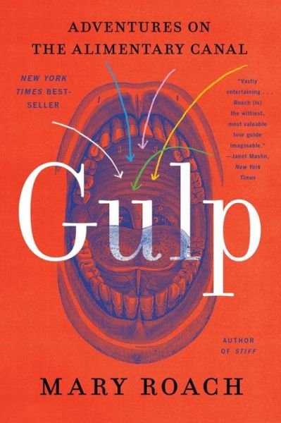 Cover for W. W. Norton &amp; Company · Gulp - Adventures on the Alimentary Canal (Paperback Book) (2022)