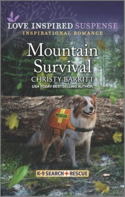 Mountain Survival - Christy Barritt - Books - Love Inspired Suspense - 9781335405067 - March 9, 2021