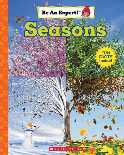 Cover for Erin Kelly · Seasons (Be an Expert!) - Be an Expert! (Hardcover Book) (2022)