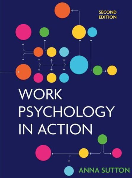 Sutton, Anna (The University of Waikato, New Zealand) · Work Psychology in Action (Taschenbuch) (2020)
