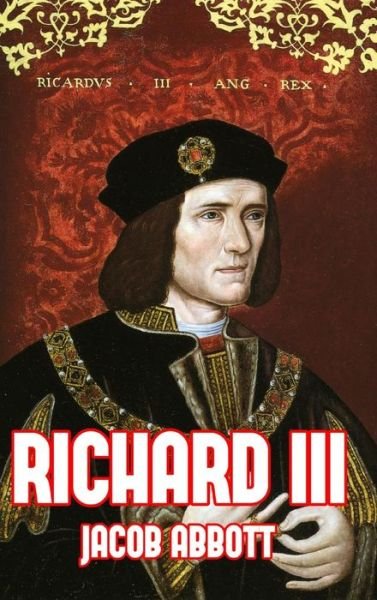 Richard III - Jacob Abbott - Książki - Blurb - 9781389390067 - 26 czerwca 2024