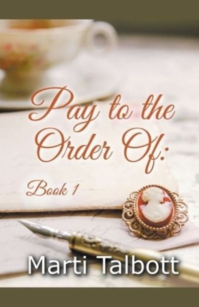Cover for Marti Talbott · Pay to the Order of (Paperback Book) (2020)