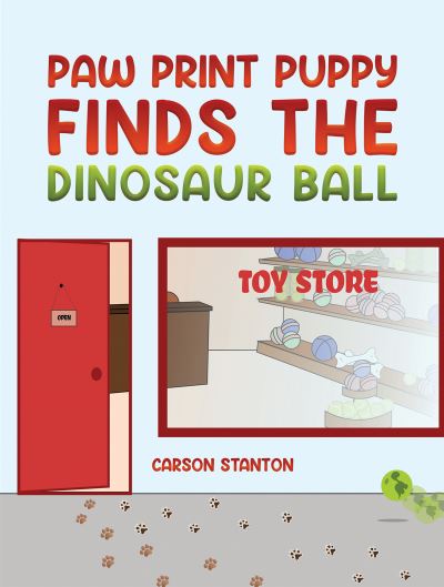 Cover for Carson Stanton · Paw Print Puppy Finds the Dinosaur Ball (Paperback Book) (2023)