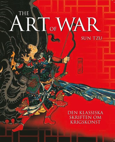 The art of war : den klassiska skriften om krigskonst - Sun Tzu - Books - Barthelson Förlag - 9781398846067 - May 16, 2025