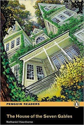 Level 1: The House of the Seven Gables Book and CD Pack: Industrial Ecology - Pearson English Graded Readers - Nathaniel Hawthorne - Bøker - Pearson Education Limited - 9781405878067 - 19. mars 2008