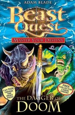 Beast Quest: Master Your Destiny: The Dagger of Doom: Book 2 - Beast Quest - Adam Blade - Books - Hachette Children's Group - 9781408314067 - April 7, 2011