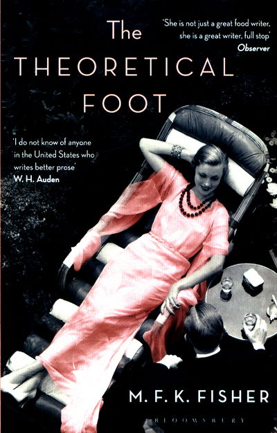 Cover for M. F. K. Fisher · The Theoretical Foot (Paperback Book) (2017)