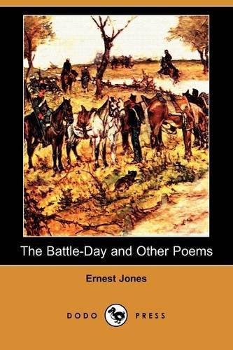 Cover for Ernest Jones · The Battle-day and Other Poems (Dodo Press) (Paperback Book) (2009)