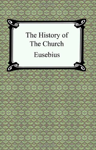 Cover for Eusebius · The History of the Church (The Church History of Eusebius) (Paperback Book) (2005)