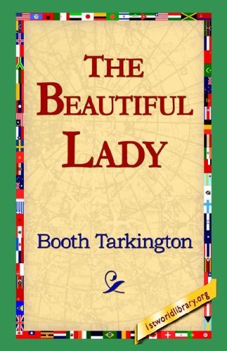 Cover for Booth Tarkington · The Beautiful Lady (Inbunden Bok) (2006)