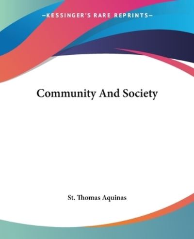 Cover for St. Thomas Aquinas · Community and Society (Paperback Book) (2005)