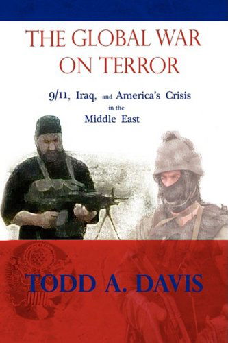 Cover for Todd A. Davis · The Global War on Terror (Inbunden Bok) (2008)
