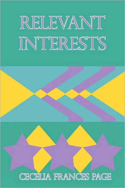 Cover for Cecelia Frances Page · Relevant Interests (Pocketbok) (2009)