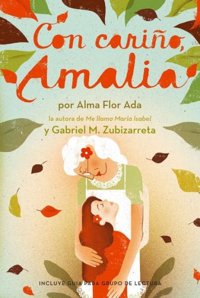 Cover for Alma Flor Ada · Con Carino, Amalia = with Love, Amalia (Paperback Book) (2013)