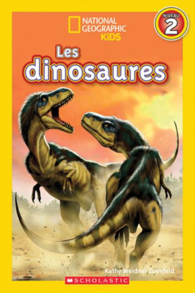 Cover for Kathleen Weidner Zoehfeld · Dinosaures (Book) (2017)