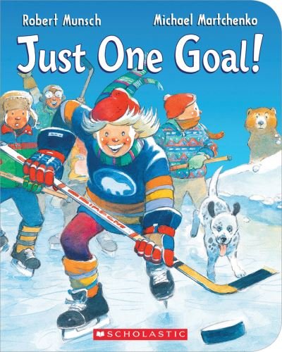 Cover for Robert Munsch · Just One Goal! (Bog) (2021)