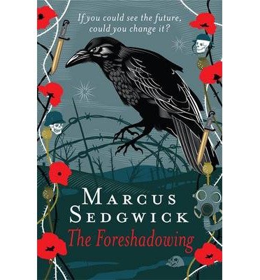 Cover for Marcus Sedgwick · The Foreshadowing (Paperback Bog) (2014)