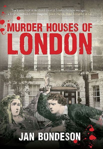 Cover for Jan Bondeson · Murder Houses of London (Paperback Book) (2015)