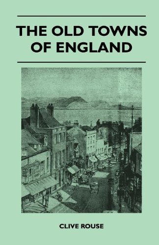 Cover for Clive Rouse · The Old Towns of England (Paperback Bog) (2010)