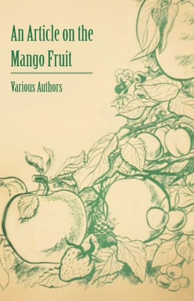 Cover for An Article on the Mango Fruit (Paperback Book) (2011)