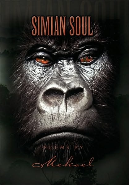 Cover for Mekael · Simian Soul Poems by Mekael (Paperback Book) (2010)
