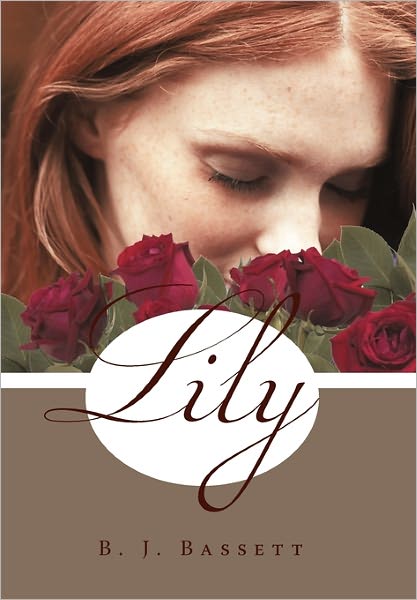 Cover for B. J. Bassett · Lily (Taschenbuch) (2011)