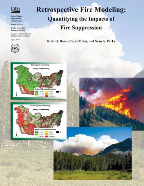 Cover for Brett Davis · Retrospective Fire Modeling: Quantifying the Impacts of Fire Supression (Paperback Book) (2012)