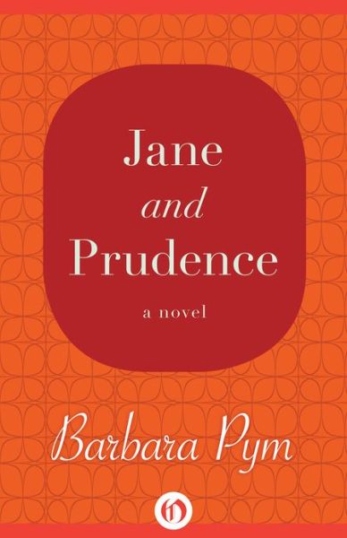 Cover for Barbara Pym · Jane and Prudence (Pocketbok) (2013)