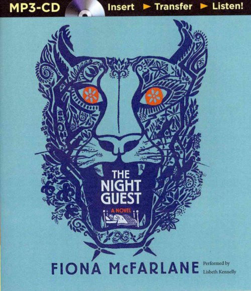 Cover for Fiona Mcfarlane · The Night Guest (MP3-CD) [Mp3 Una edition] (2014)