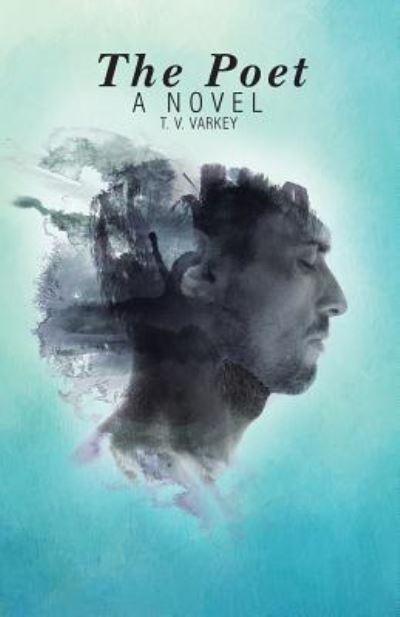 Cover for T V Varkey · The Poet (Paperback Book) (2016)