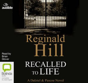 Cover for Reginald Hill · Recalled to Life - Dalziel &amp; Pascoe (Audiobook (CD)) [Unabridged edition] (2017)