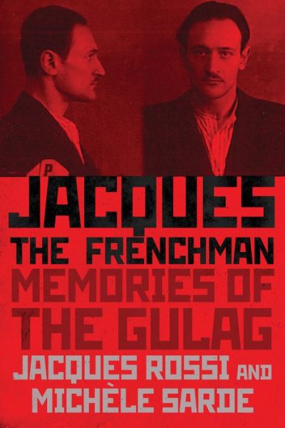Cover for Jacques Rossi · Jacques the Frenchman: Memories of the Gulag (Paperback Book) (2020)