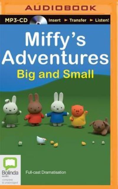 Cover for Dick Bruna · Miffy's Adventures Big and Small (CD) (2016)