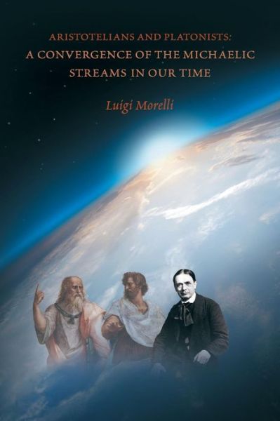 Aristotelians and Platonists - Luigi Morelli - Böcker - iUniverse - 9781491781067 - 25 november 2015