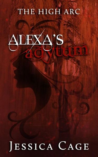 Cover for Jessica Cage · Alexa's Adytum (Paperback Book) (2013)