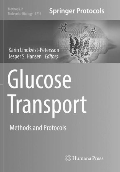 Cover for Glucose Transport: Methods and Protocols - Methods in Molecular Biology (Paperback Book) [Softcover reprint of the original 1st ed. 2018 edition] (2018)