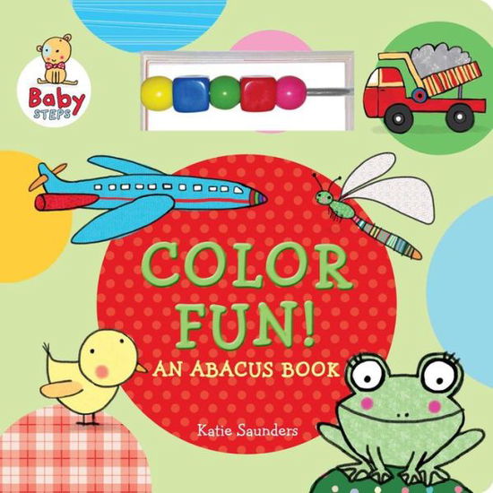 Color Fun!: an Abacus Book - Little Bee Books - Books - Little Bee Books - 9781499800067 - February 3, 2015