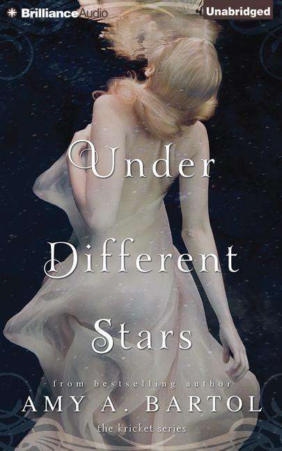 Cover for Amy A. Bartol · Under Different Stars (The Kricket Series) (Audiobook (CD)) [Unabridged edition] (2015)