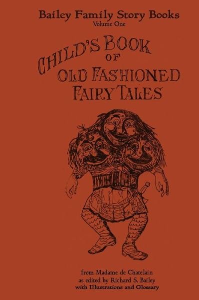Cover for Mme De Chatelain · Child's Book of Old Fashioned Fairy Tales (Paperback Bog) (2014)