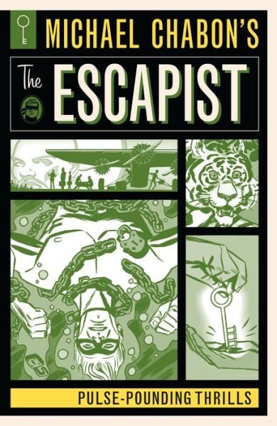 Cover for Michael Chabon · Michael Chabon's The Escapist: Pulse-Pounding Thrills (Paperback Bog) (2018)