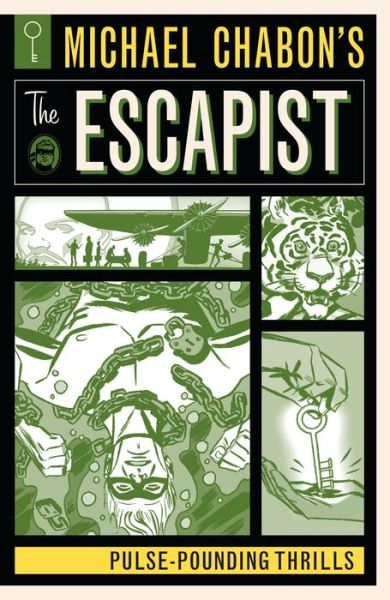 Cover for Michael Chabon · Michael Chabon's The Escapist: Pulse-Pounding Thrills (Pocketbok) (2018)