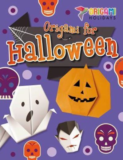 Cover for Robyn Hardyman · Origami for Halloween (Hardcover Book) (2016)