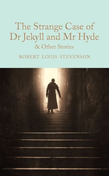 Cover for Robert Louis Stevenson · The Strange Case of Dr Jekyll and Mr Hyde and other stories - Macmillan Collector's Library (Inbunden Bok) [New edition] (2017)