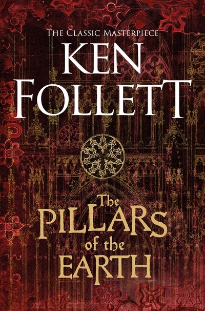 Cover for Ken Follett · The Pillars of the Earth (Paperback Bog) (2018)