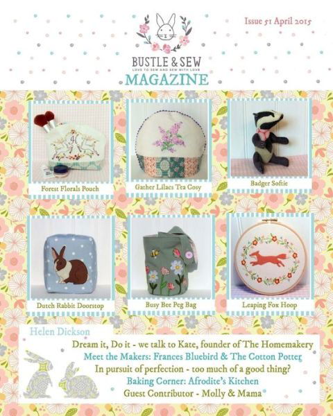 Bustle & Sew Magazine Issue 51: April 2015 - Helen Dickson - Kirjat - Createspace - 9781511498067 - lauantai 28. maaliskuuta 2015